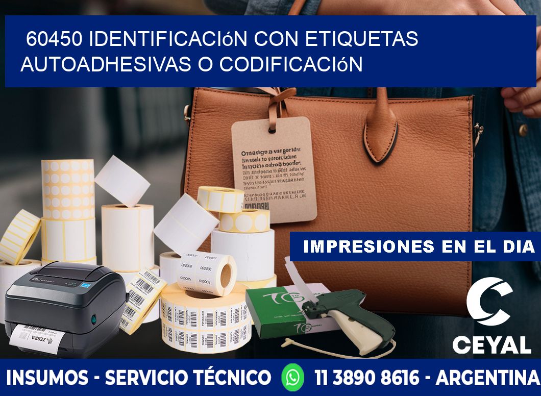 60450 identificación con etiquetas autoadhesivas o codificación