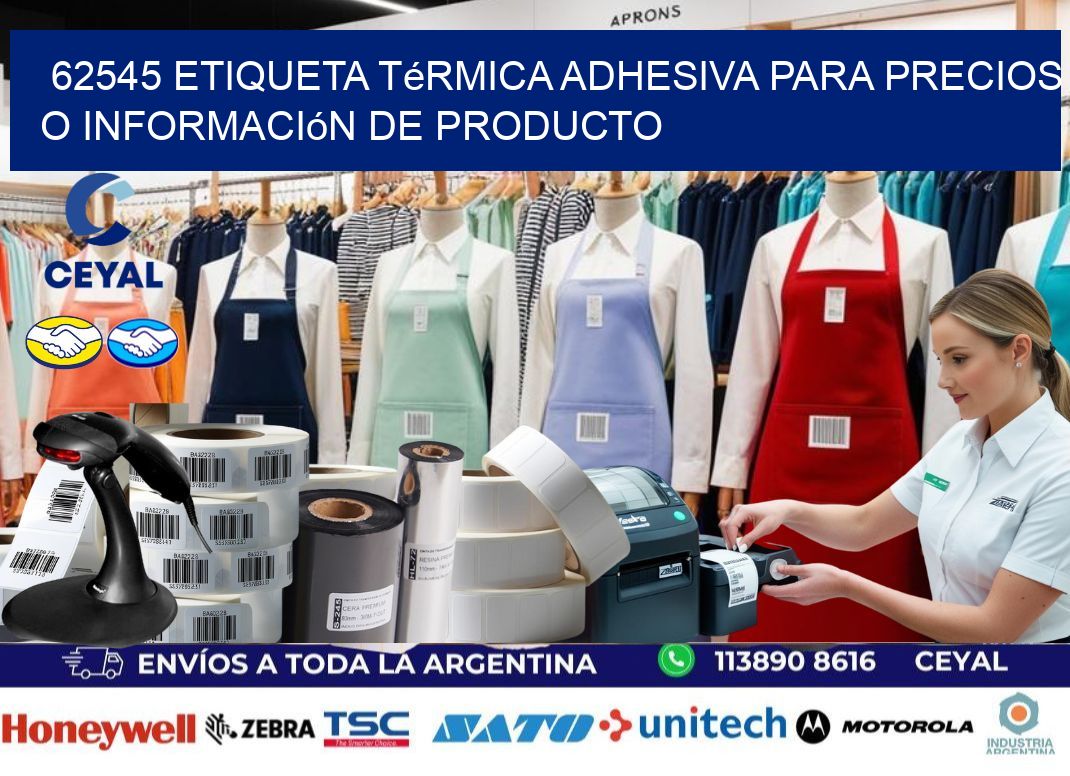 62545 Etiqueta térmica adhesiva para precios o información de producto