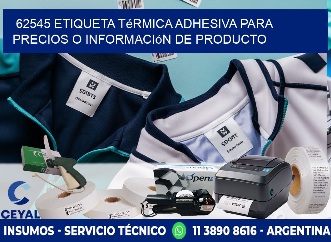 62545 Etiqueta térmica adhesiva para precios o información de producto