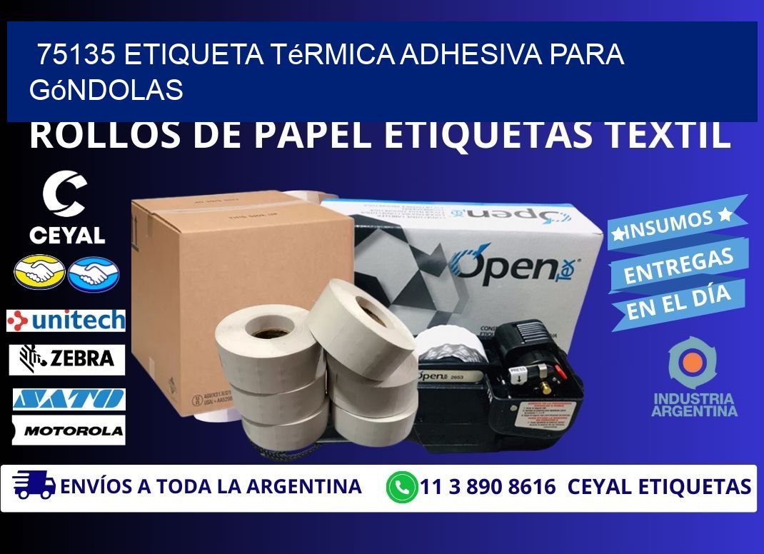 75135 Etiqueta térmica adhesiva para góndolas