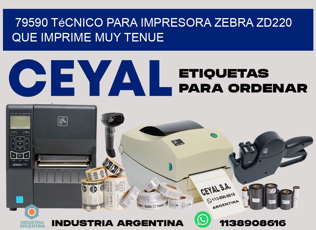 79590 técnico para impresora zebra zd220 que imprime muy tenue
