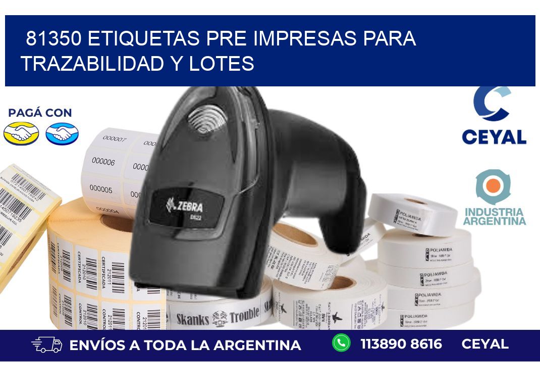 81350 etiquetas pre impresas para trazabilidad y lotes