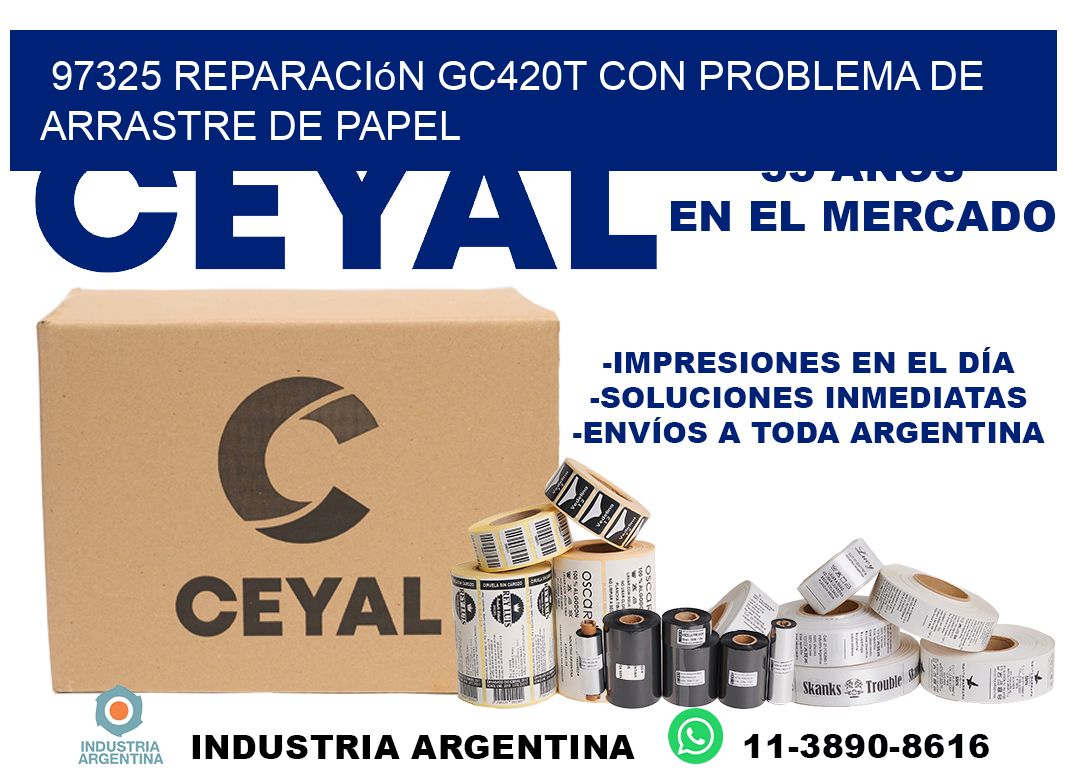 97325 reparación gc420t con problema de arrastre de papel