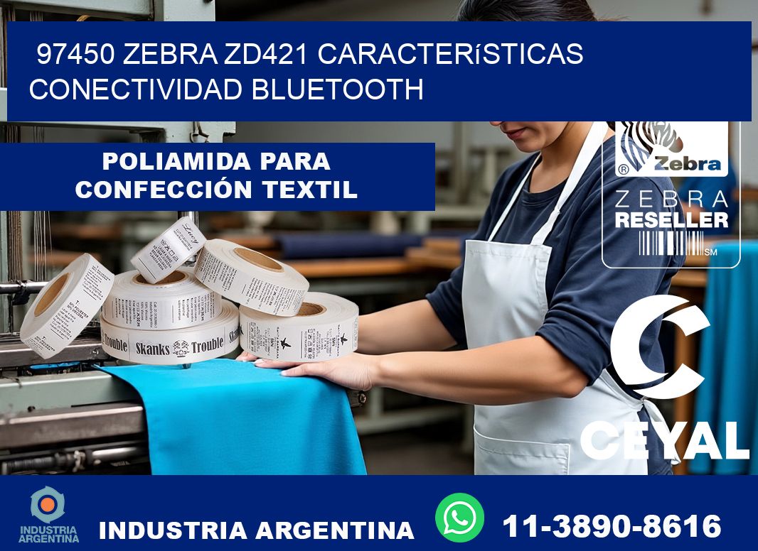 97450 Zebra ZD421 características conectividad Bluetooth
