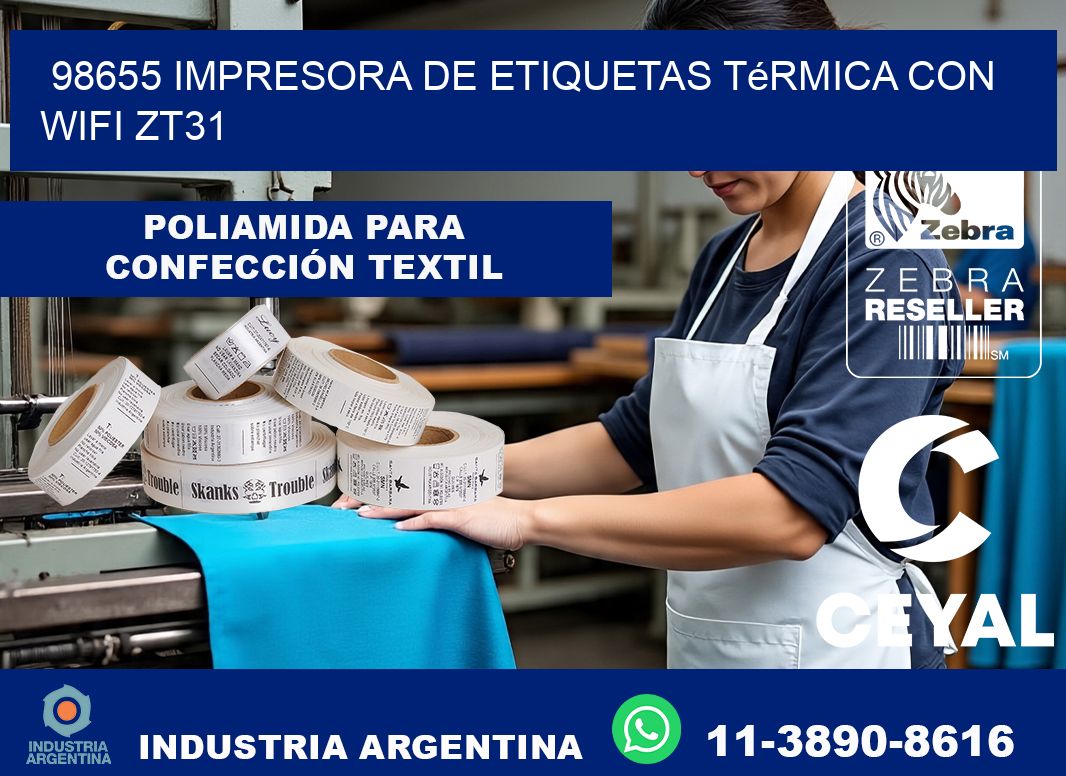 98655 impresora de etiquetas térmica con wifi ZT31