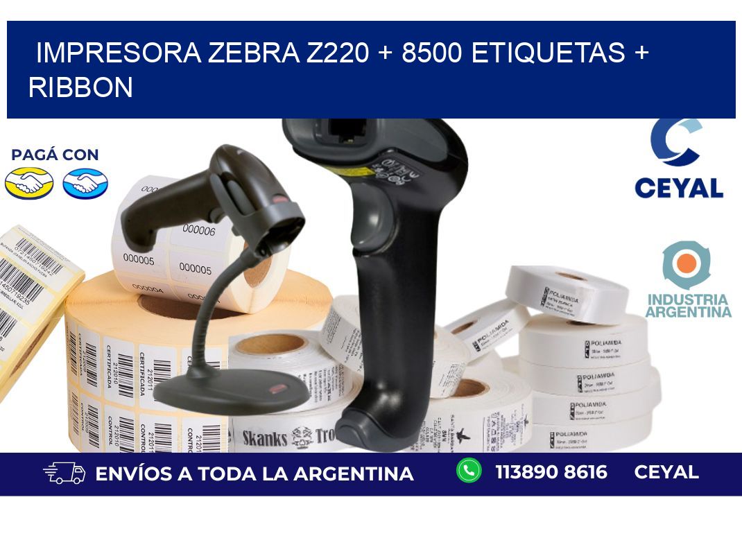 impresora zebra z220 + 8500 etiquetas + ribbon