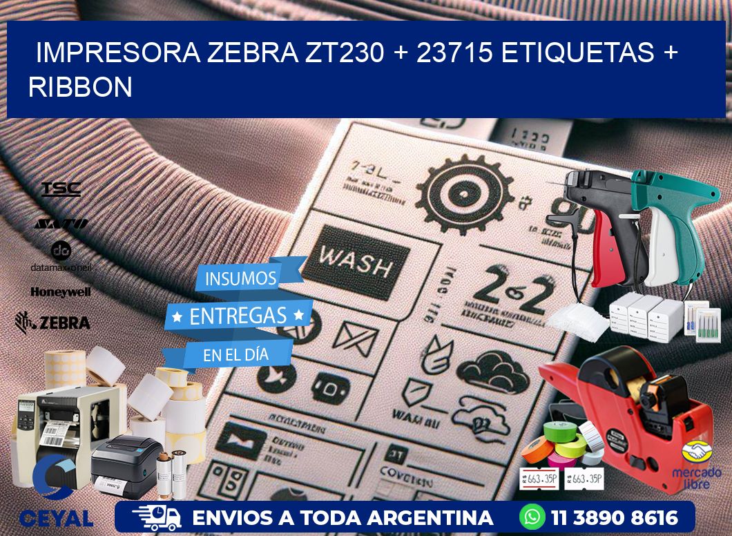 impresora zebra zt230 + 23715 etiquetas + ribbon