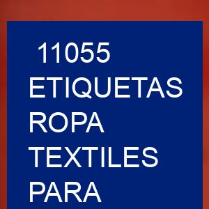 11055 Etiquetas ropa textiles para prendas