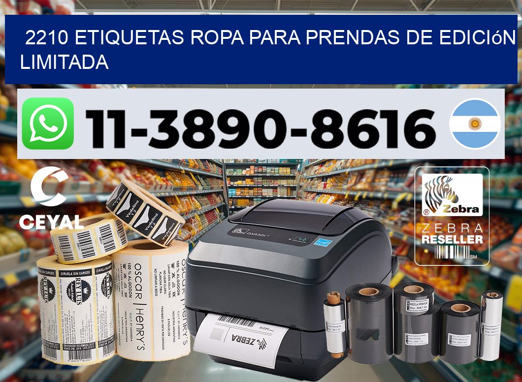 2210 Etiquetas ropa para prendas de edición limitada