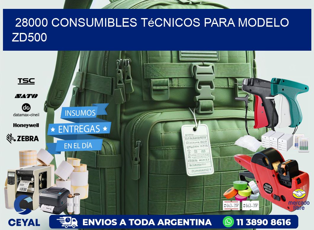 28000 consumibles técnicos para modelo zd500
