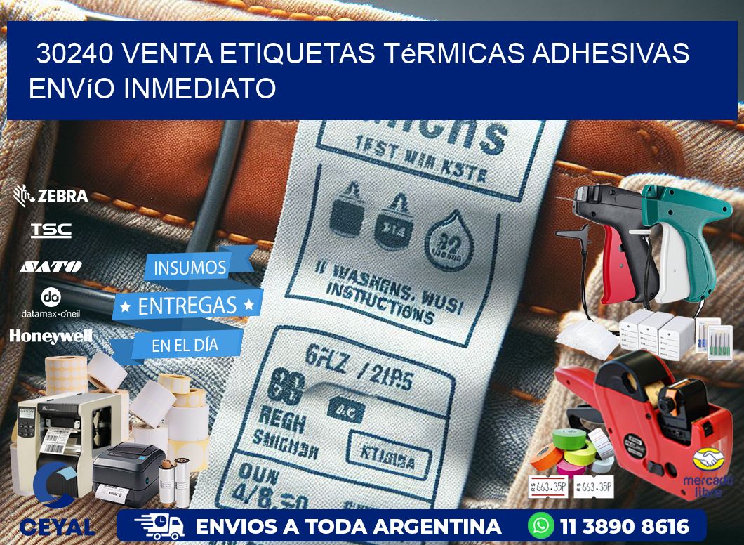30240 venta etiquetas térmicas adhesivas envío inmediato