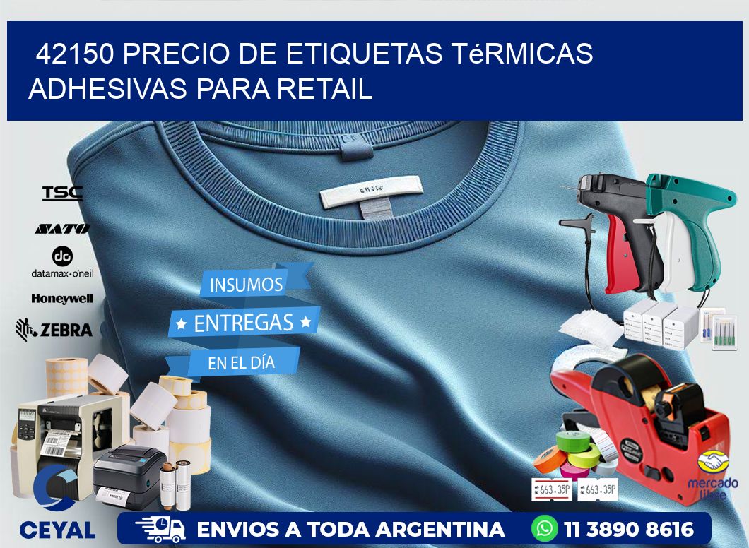 42150 precio de etiquetas térmicas adhesivas para retail