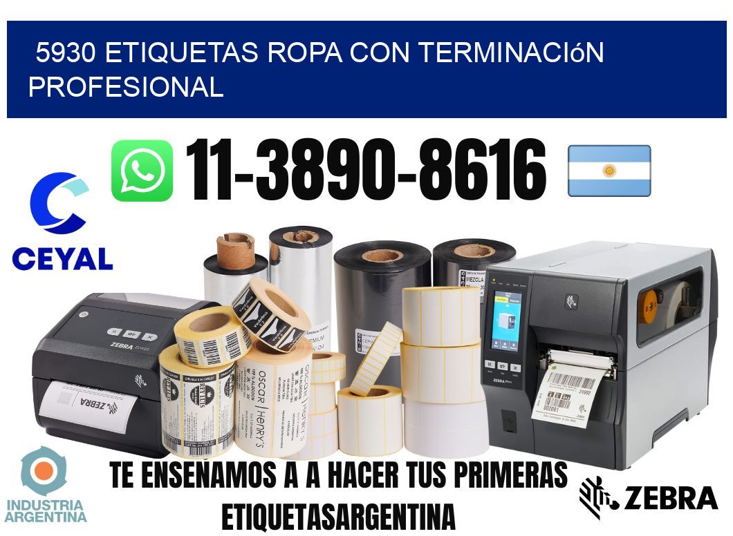 5930 Etiquetas ropa con terminación profesional
