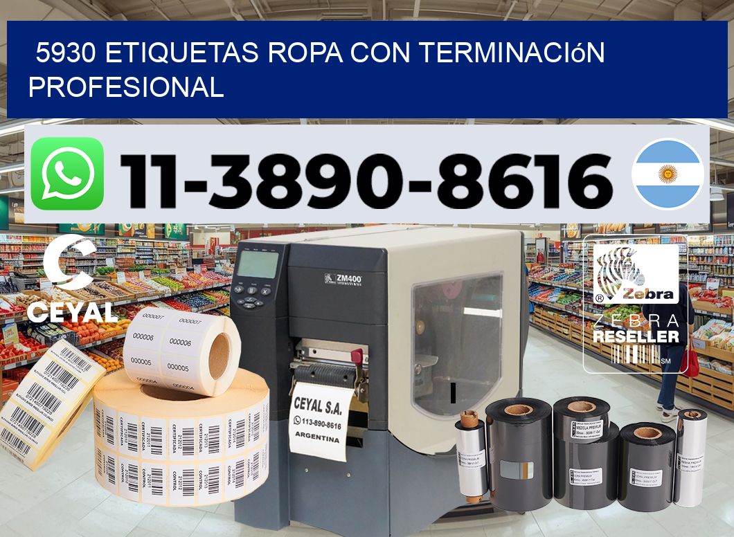 5930 Etiquetas ropa con terminación profesional