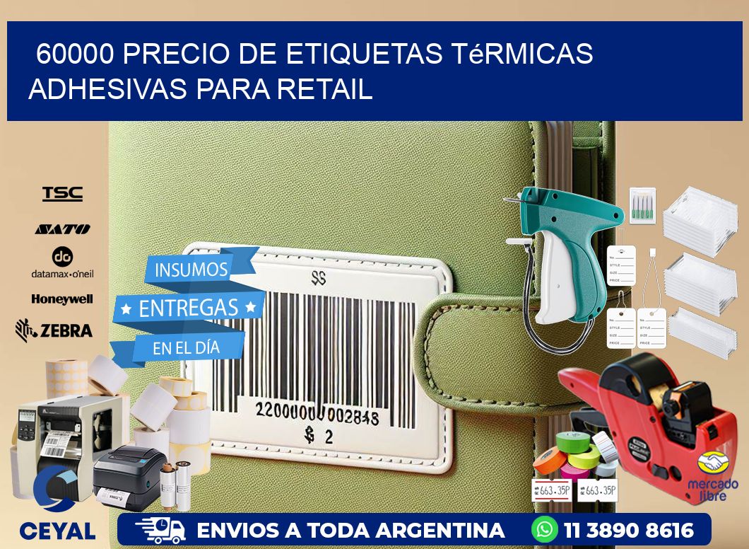 60000 precio de etiquetas térmicas adhesivas para retail