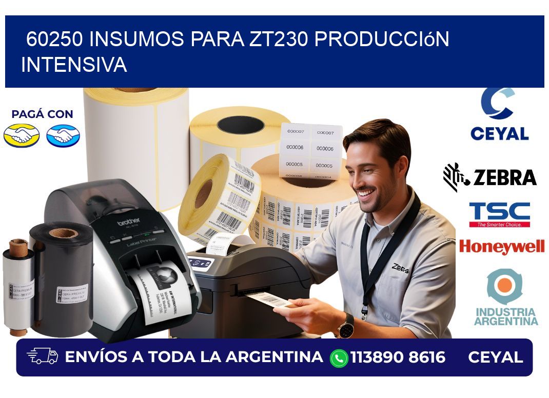 60250 insumos para zt230 producción intensiva