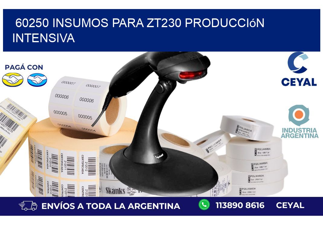 60250 insumos para zt230 producción intensiva