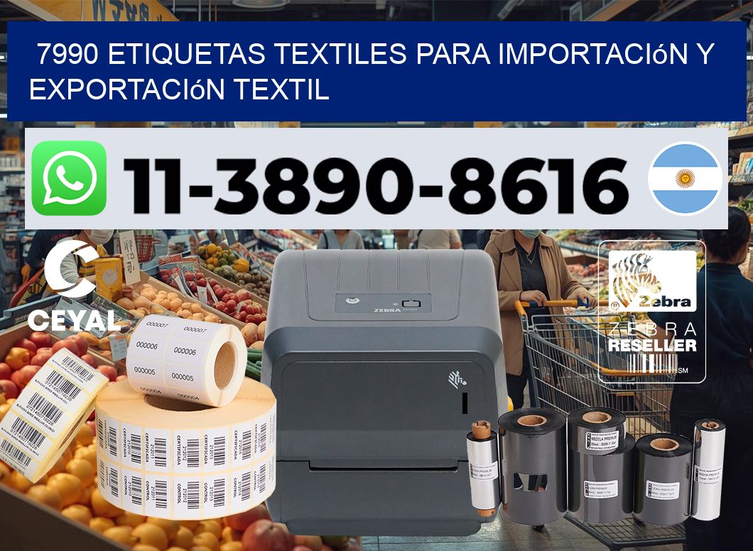 7990 Etiquetas textiles para importación y exportación textil