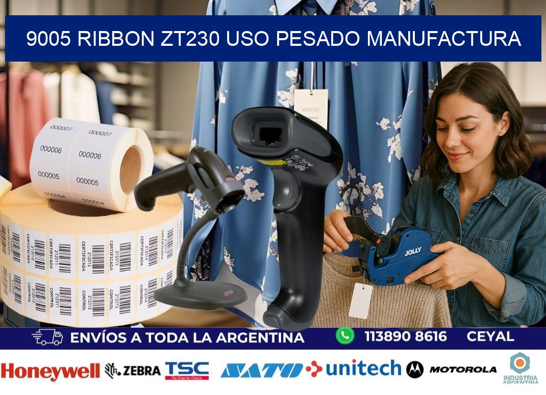 9005 ribbon zt230 uso pesado manufactura