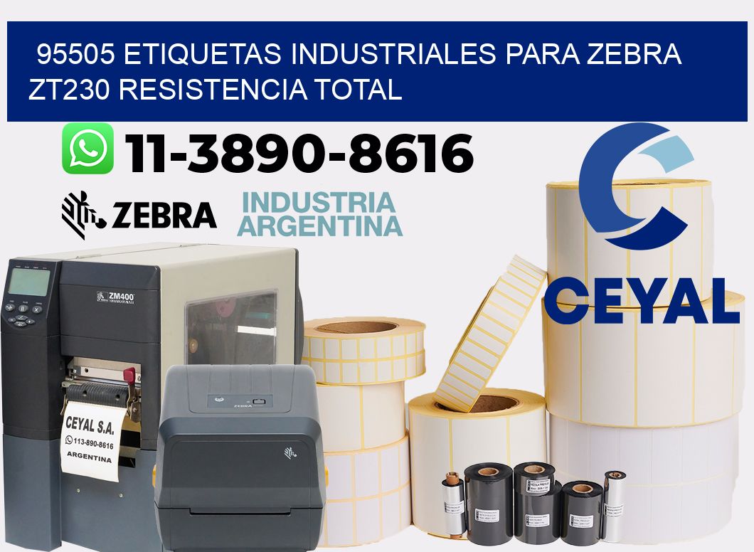 95505 etiquetas industriales para zebra zt230 resistencia total