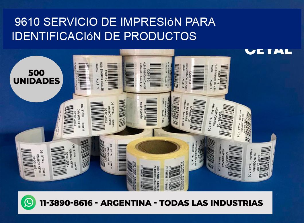 9610 Servicio de impresión para identificación de productos