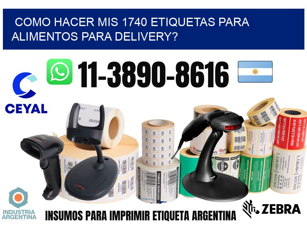 como hacer mis 1740 etiquetas para alimentos para delivery?