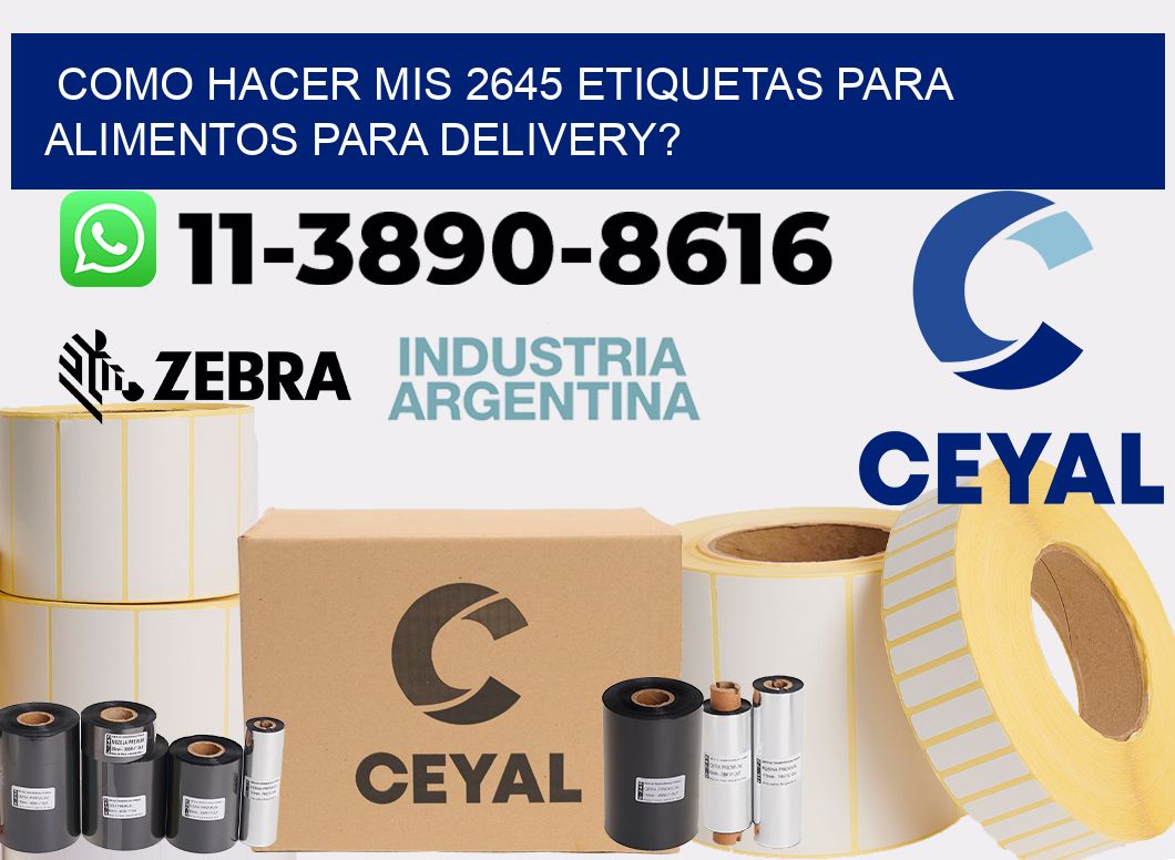 como hacer mis 2645 etiquetas para alimentos para delivery?