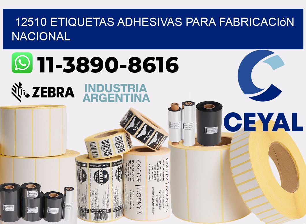 12510 Etiquetas adhesivas para fabricación nacional