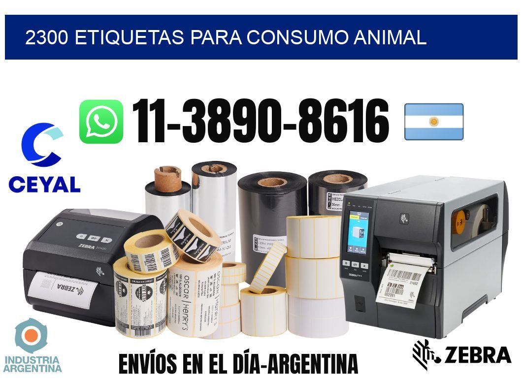 2300 Etiquetas para consumo animal