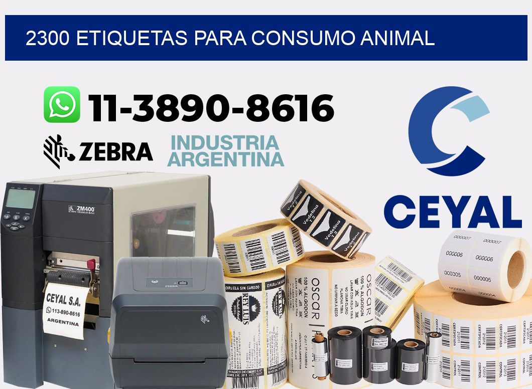 2300 Etiquetas para consumo animal