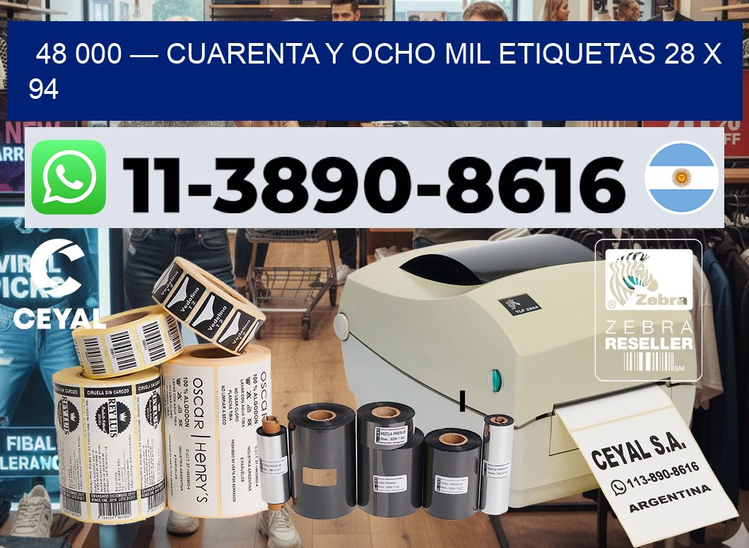 48 000 — cuarenta y ocho mil etiquetas 28 x 94