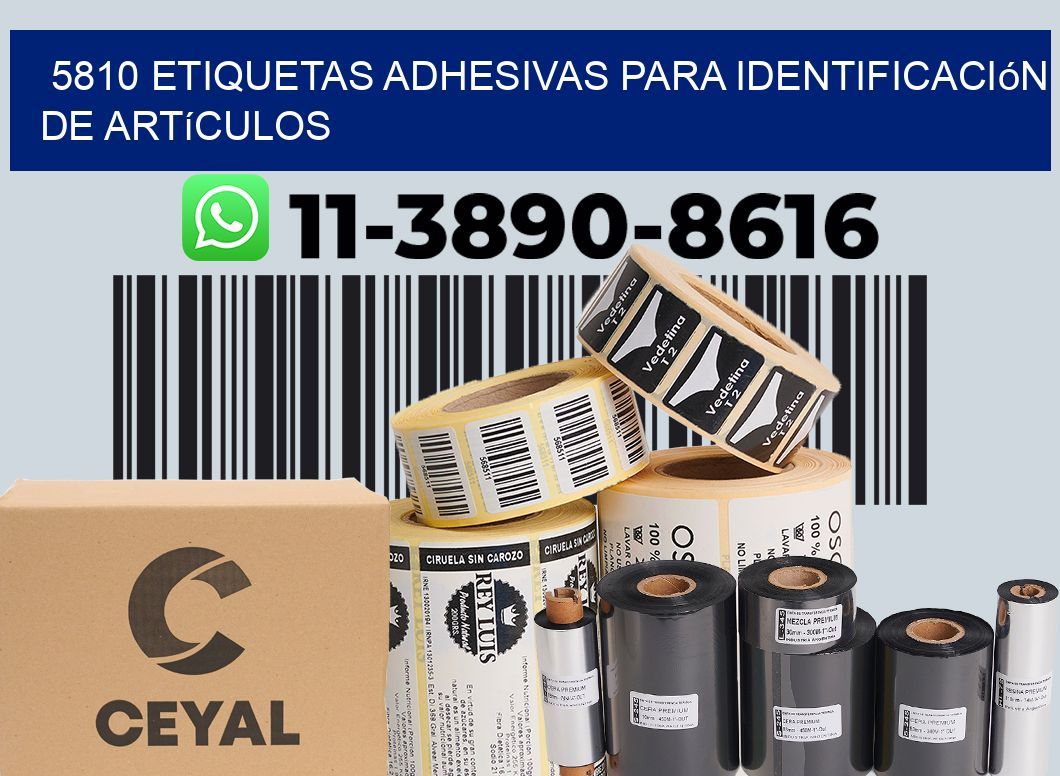5810 Etiquetas adhesivas para identificación de artículos
