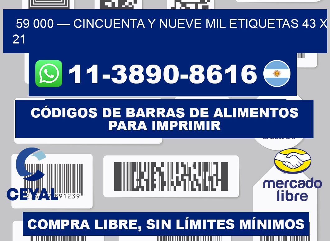 59 000 — cincuenta y nueve mil etiquetas 43 x 21