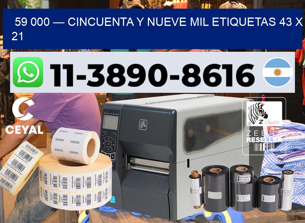 59 000 — cincuenta y nueve mil etiquetas 43 x 21