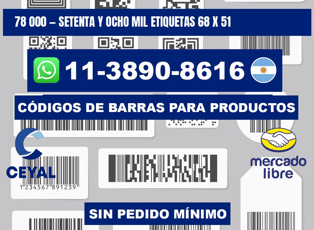 78 000 — setenta y ocho mil etiquetas 68 x 51