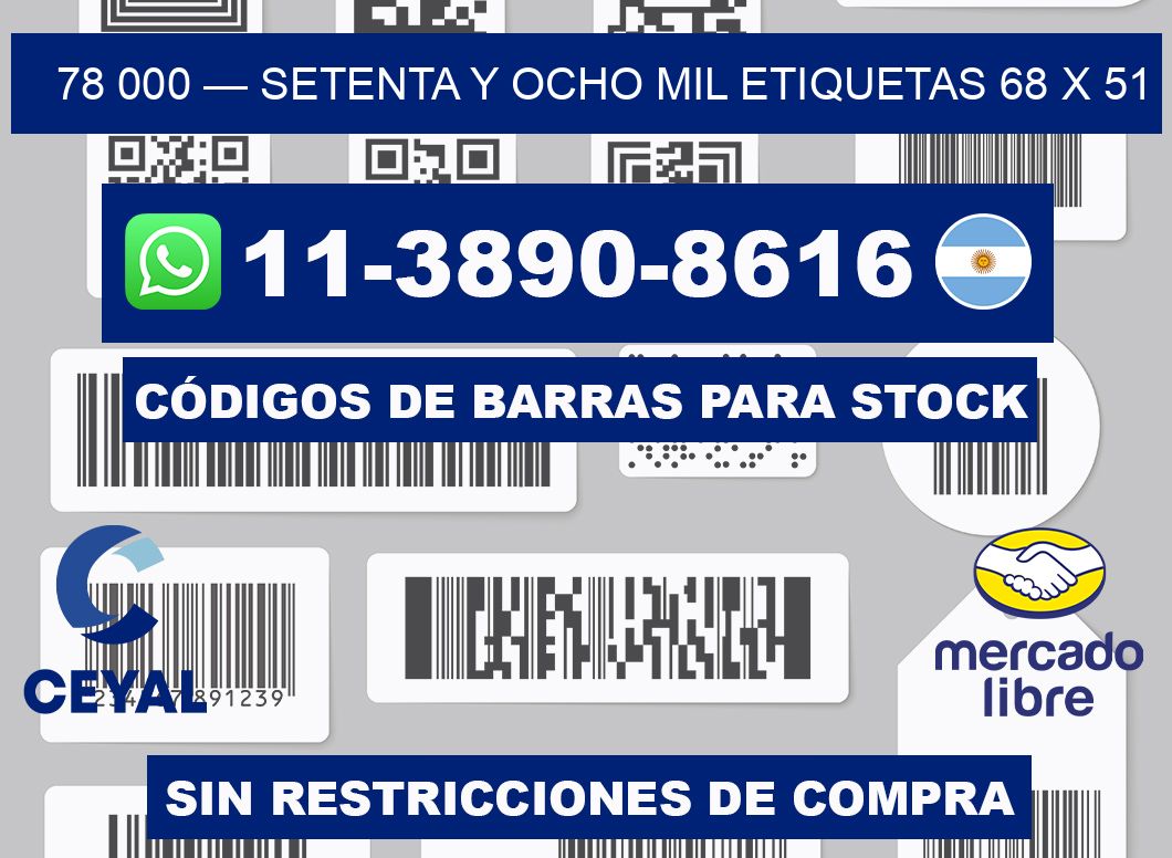 78 000 — setenta y ocho mil etiquetas 68 x 51