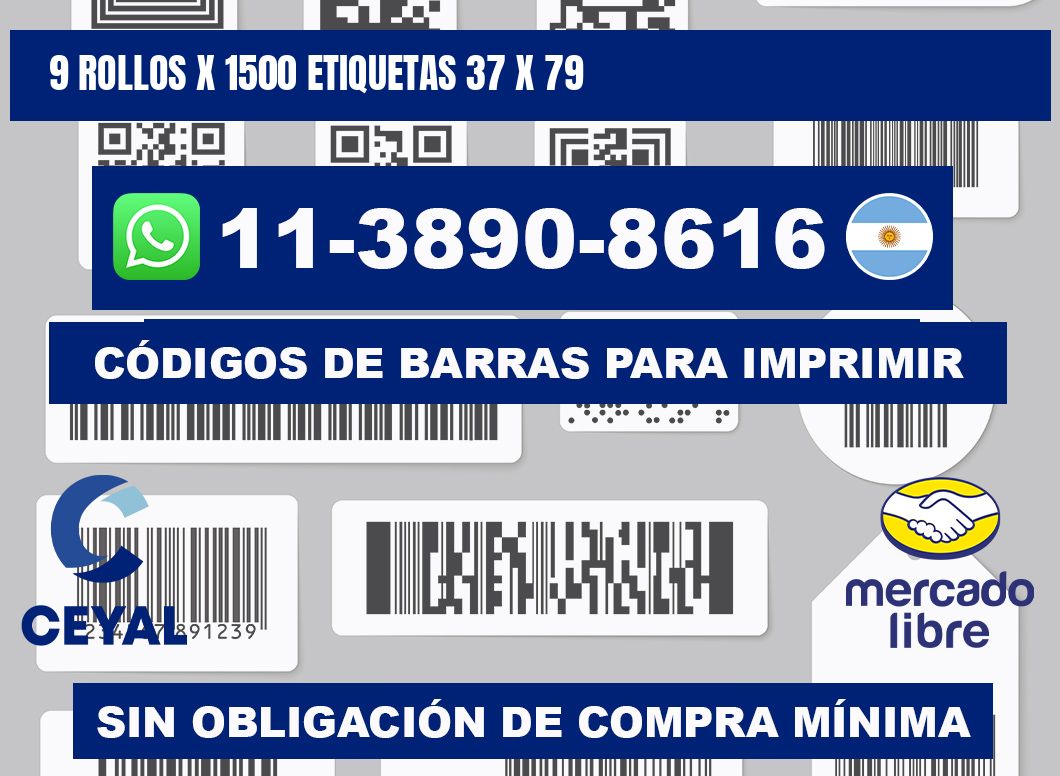 9 rollos x 1500 etiquetas 37 x 79