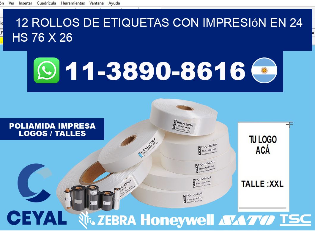 12 rollos de etiquetas con impresión en 24 hs 76 x 26