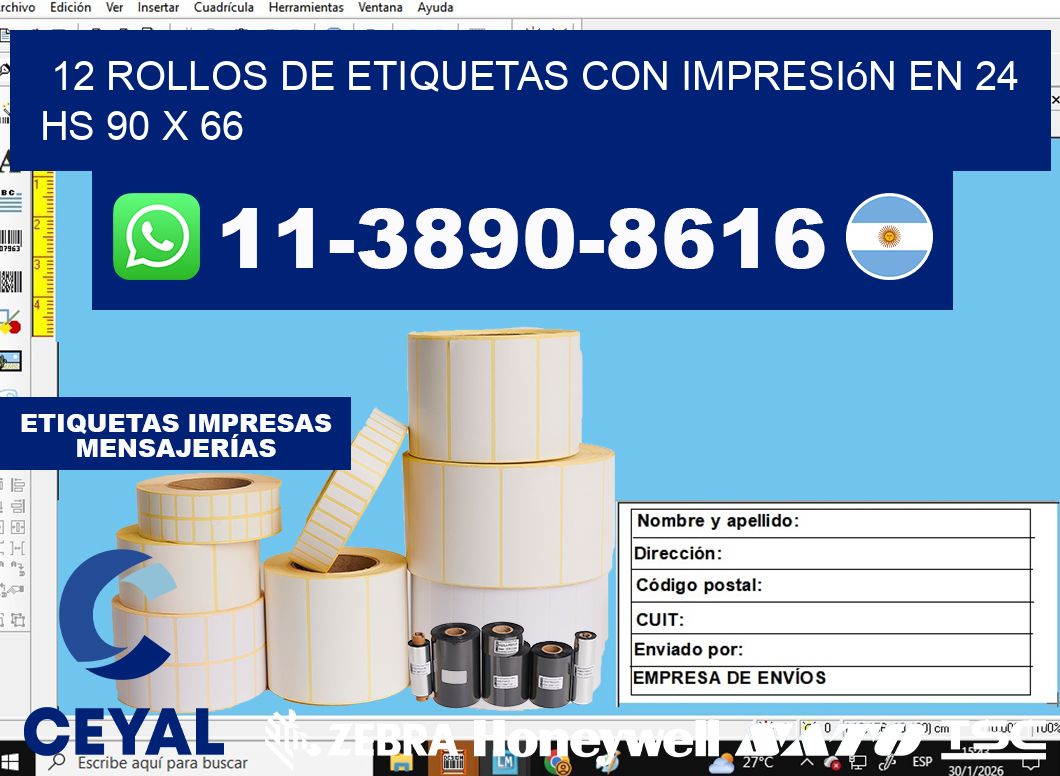 12 rollos de etiquetas con impresión en 24 hs 90 x 66