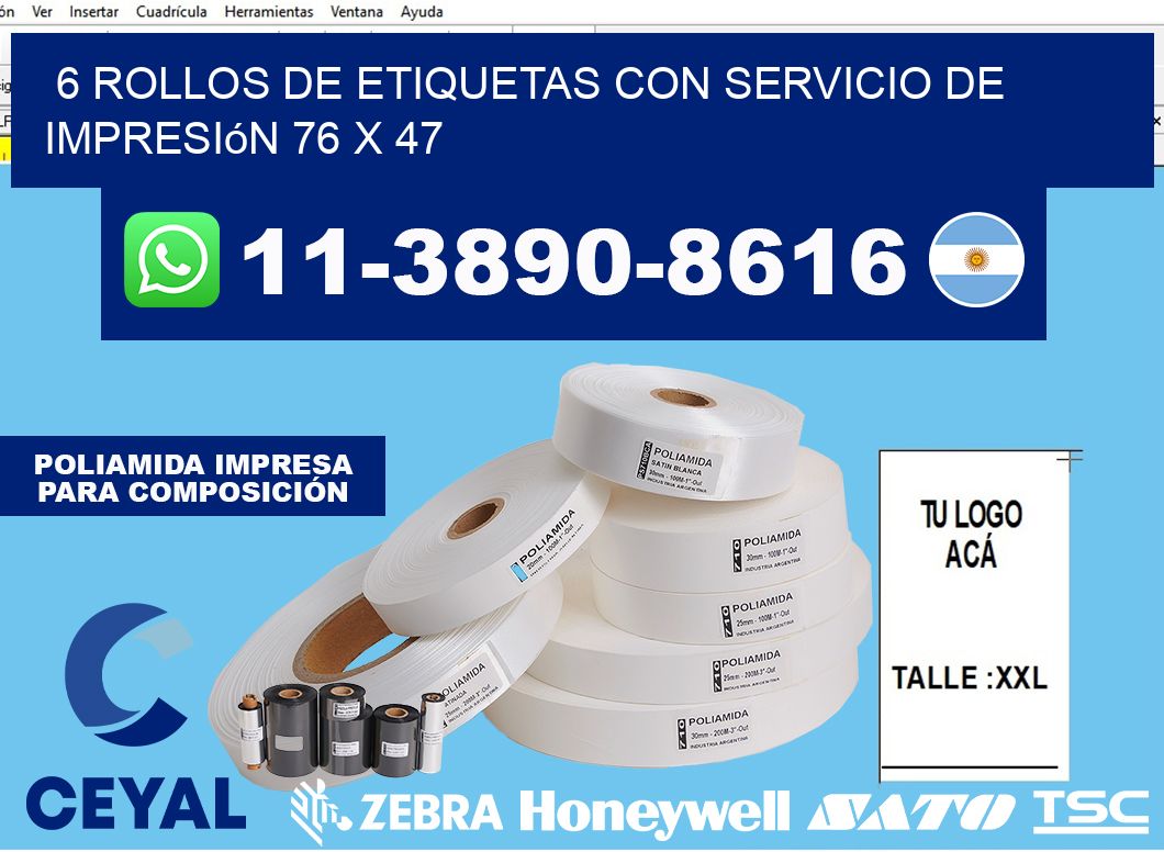 6 rollos de etiquetas con servicio de impresión 76 x 47