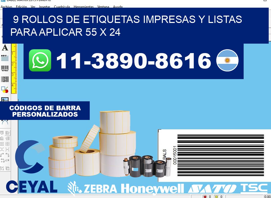 9 rollos de etiquetas impresas y listas para aplicar 55 x 24