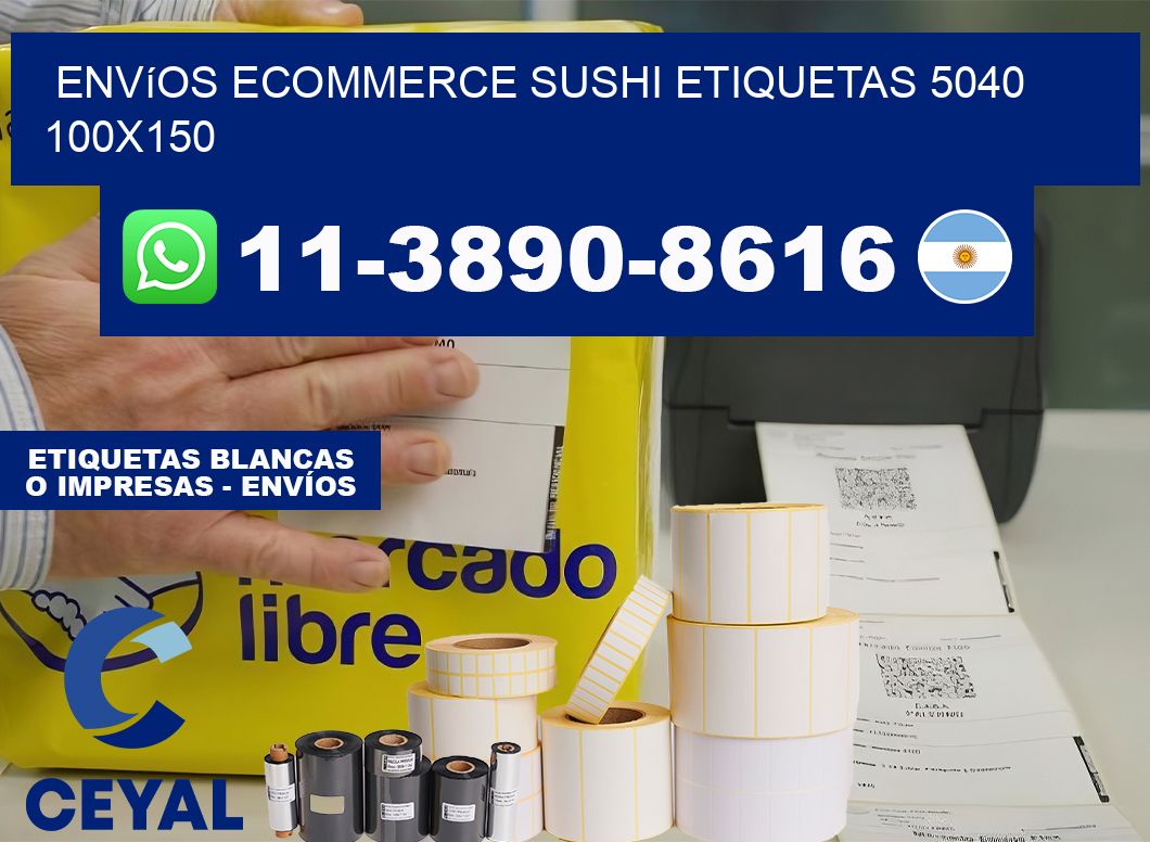 Envíos Ecommerce sushi etiquetas 5040 100×150