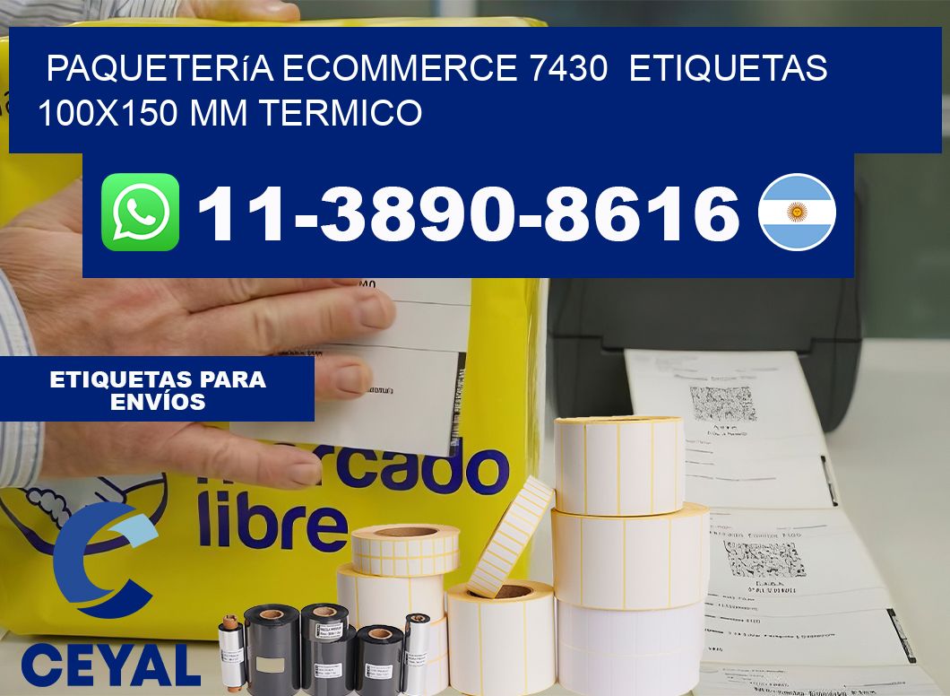 Paquetería eCommerce 7430  etiquetas 100×150 mm termico
