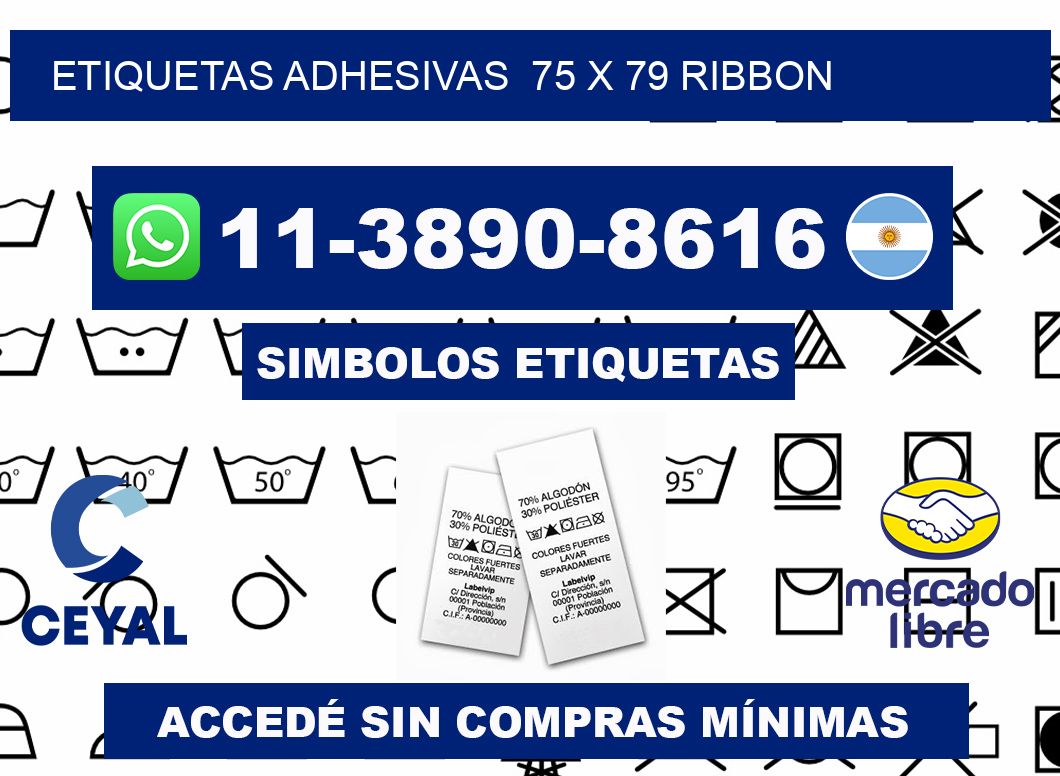 Etiquetas adhesivas  75 x 79 ribbon
