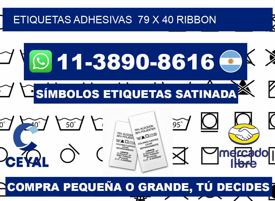 Etiquetas adhesivas  79 x 40 ribbon