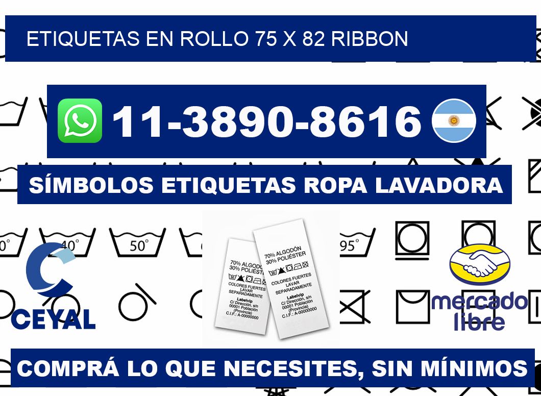 Etiquetas en rollo 75 x 82 ribbon
