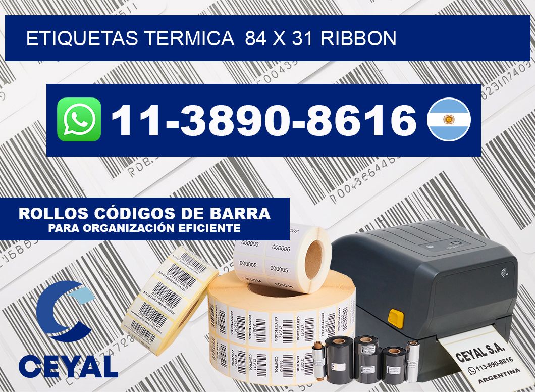 Etiquetas termica  84 x 31 ribbon