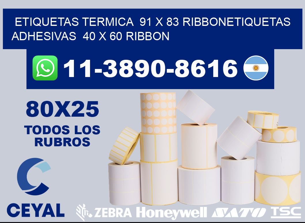 Etiquetas termica 91 x 83 ribbonEtiquetas adhesivas 40 x 60 ribbon