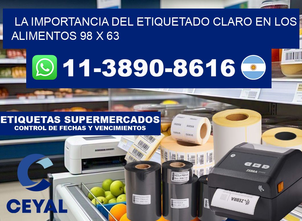 La importancia del etiquetado claro en los alimentos 98 x 63