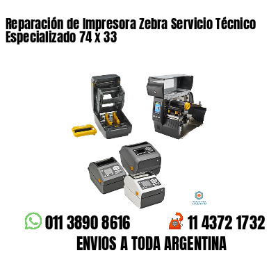 Reparación de Impresora Zebra Servicio Técnico Especializado 74 x 33